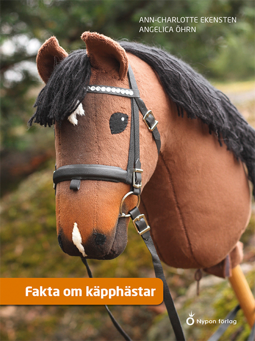 Title details for Fakta om käpphästar by Ann-Charlotte Ekensten - Wait list